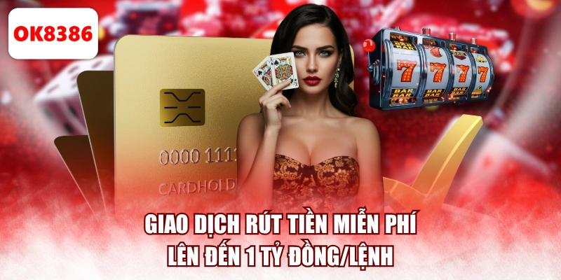 Giao dịch rút tiền miễn phí lên đến 1 tỷ đồng/lệnh